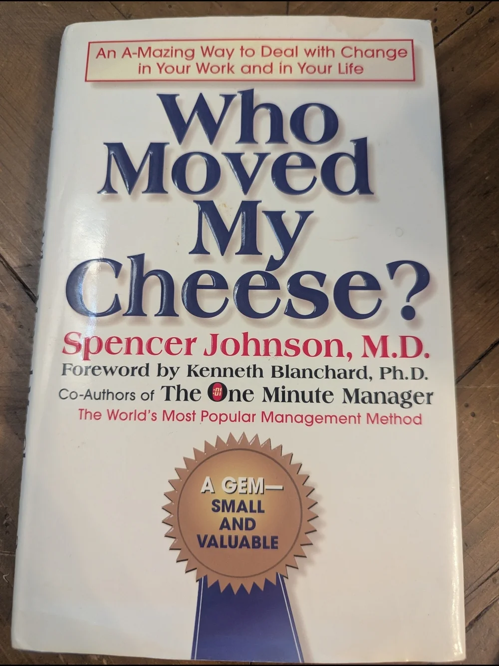 Who Moved My Cheese? by Spencer Johnson - White Cover